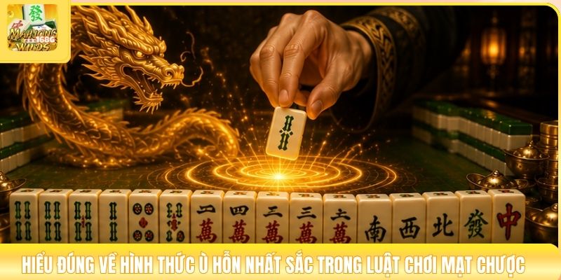 Hiểu đúng về hình thức ù hỗn nhất sắc trong luật chơi mạt chược