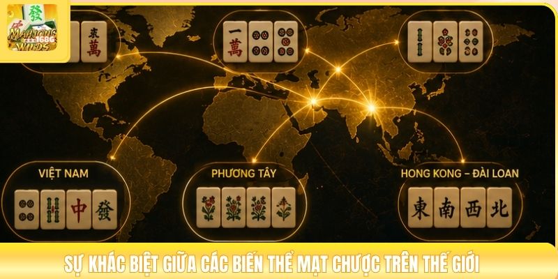 Sự khác biệt giữa các biến thể mạt chược trên thế giới